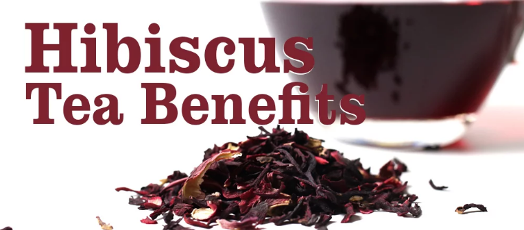 Hibiscus Tea Benefits