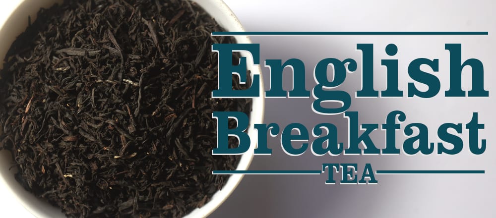 English Breakfast Tea