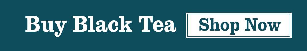 Buy Black Tea 