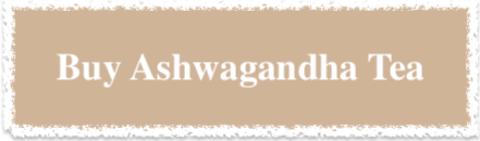 Buy Ashwagandha Tea